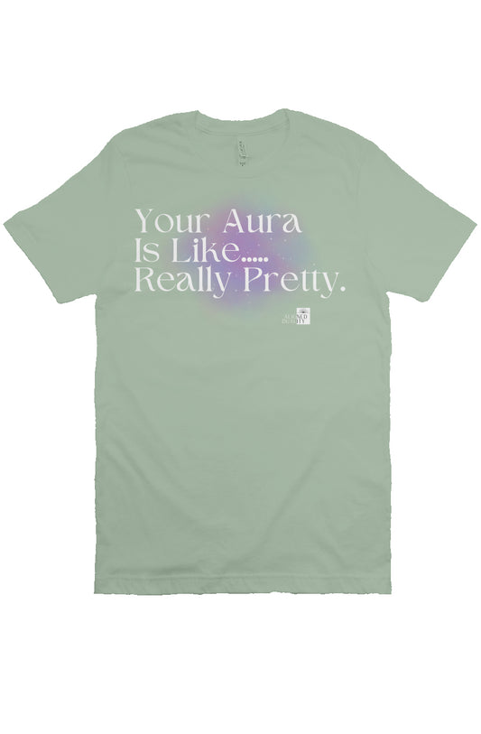 Your Aura Is Like.. - Sage